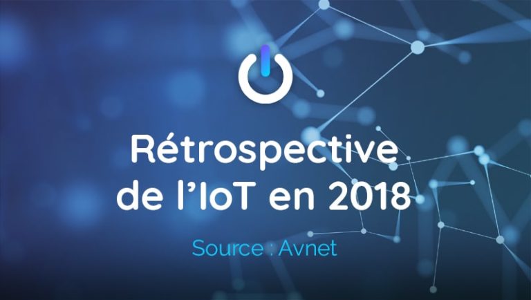 Rétrospective-IoT-2018-Avnet