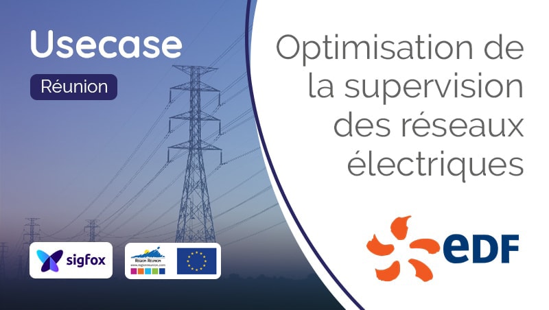 EDF-Réunion-Optimisation-Supervision-réseaux-electriques-Sigfox